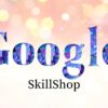 Google‐skillshop